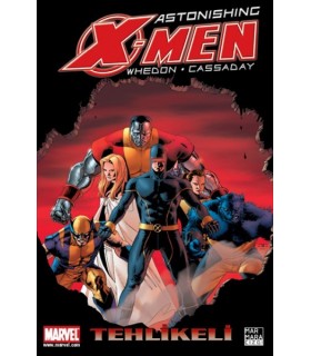 Astonishing X-Men Cilt 02 – Tehlikeli
