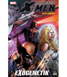Astonishing X-Men Cilt 06 – Exogenetik