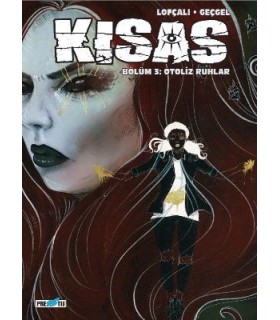 KISAS – Bölüm 3: Otoliz Ruhlar – Kapak B