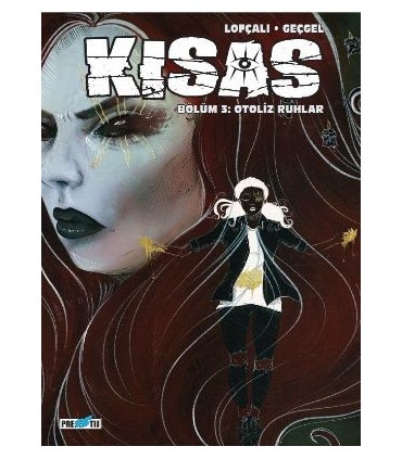 KISAS &#8211; Bölüm 3: Otoliz Ruhlar &#8211; Kapak B