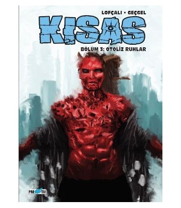 KISAS &#8211; Bölüm 3: Otoliz Ruhlar &#8211; Kapak C