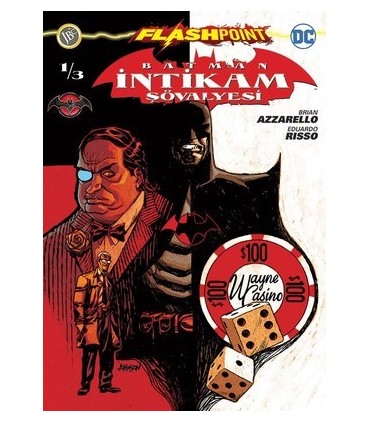 Batman İntikam Şövalyesi Sayı 1-Flashpoint