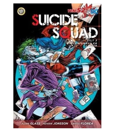 Suicide Squad Yeni 52 Cilt 3-Ölüm Enayiler İçindir