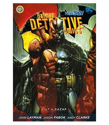 Batman Dedektif Hikayeleri Cilt 4-Gazap