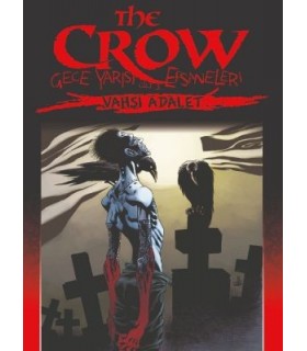 The Crow: Gece Yarısı Efsaneleri Cilt 3 – Vahşi Adalet