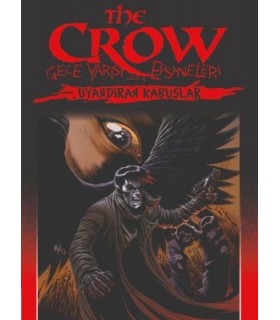 The Crow: Gece Yarısı Efsaneleri Cilt 4 – Uyandıran Kabuslar