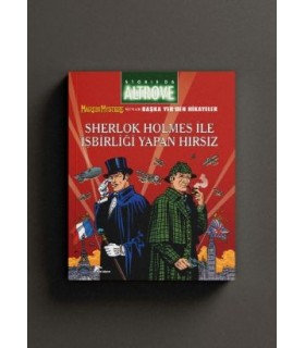 Başka Yer’den Hikayeler Cilt 10 – Sherlock Holmes ile İşbirliği Yapan Hırsız