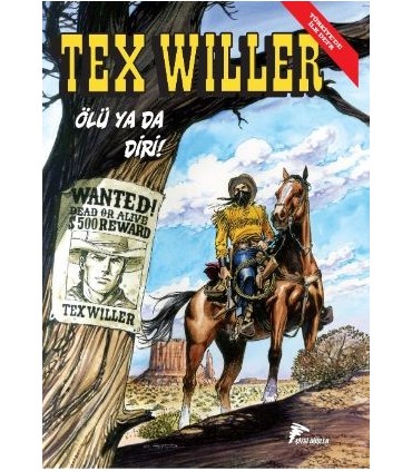 Tex Willer Sayı 1 &#8211; Ölü ya da Diri