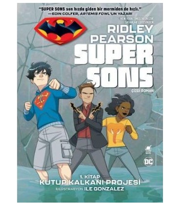 Super Sons Kutup Kalkanı Projesi