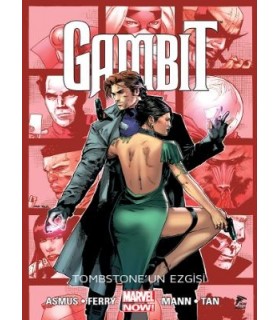 Gambit Cilt 2 – Tombstone’un Ezgisi