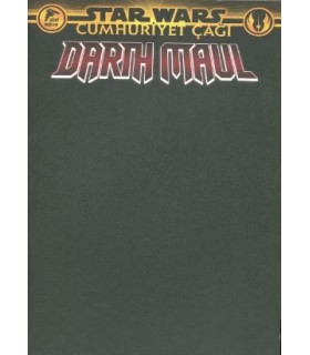Star Wars: Cumhuriyet Çağı, Darth Maul (Blank Cover, Siyah)