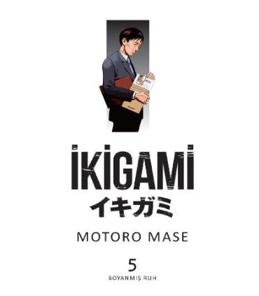 İkigami Cilt 5 &#8211; Boyanmış Ruh