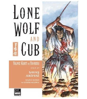 YALNIZ KURT ve YAVRUSU Cilt 27 : SAVAŞ ARİFESİ