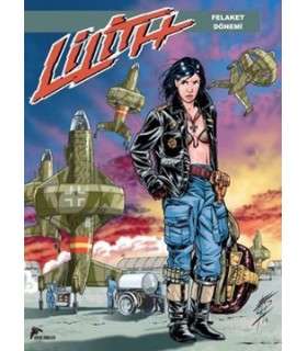 Lilith 6-Felaket Dönemi