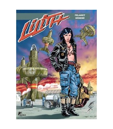 Lilith 6-Felaket Dönemi