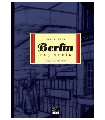 Berlin Cilt 1 &#8211; Taş Şehir