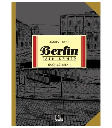 Berlin Cilt 3 &#8211; Işık Şehir