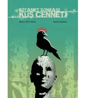 Kıyamet Sonrası Kuş Cenneti (Kapak A)