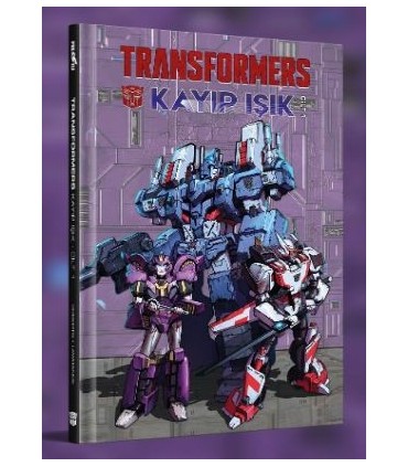 Transformers Kayıp Işık Cilt 1 (İlk 6 sayı birarada)