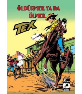 Tex Klasik Seri 29 – Öldürmek ya da Ölmek