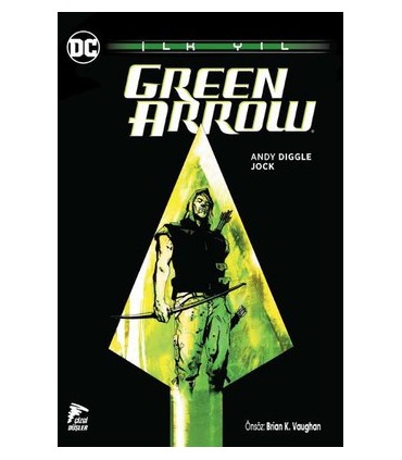 Green Arrow – İlk Yıl