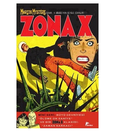 Zona X Sayı: 6 – Büyü Devriyesi – Ölüme On Saniye – Zaman Sarkacı