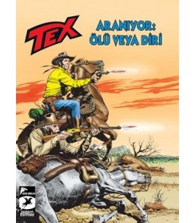 Tex Yeni Seri 29 – Aranıyor: Ölü Veya Diri – Korkusuzlar Kervanı