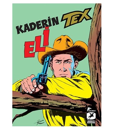 Tex Klasik Seri 25 – Kaderin Eli – Otlak Savaşı