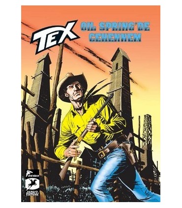 Tex Yeni Seri 26 – Oil Springs’te Cehennem – Yağlı İp