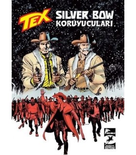 Tex Yeni 41-Silver Bow Koruyucuları-Saklı Şehir