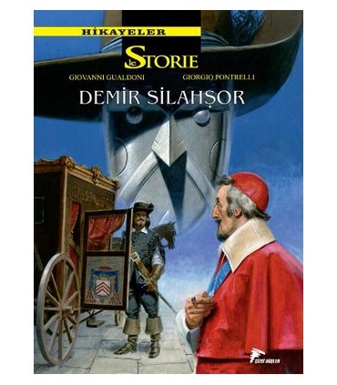 Hikayeler 7 – Demir Silahşör