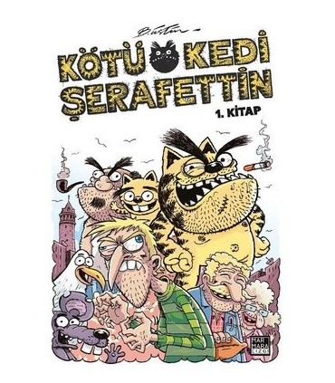 Kötü Kedi Şerafettin 1.Kitap