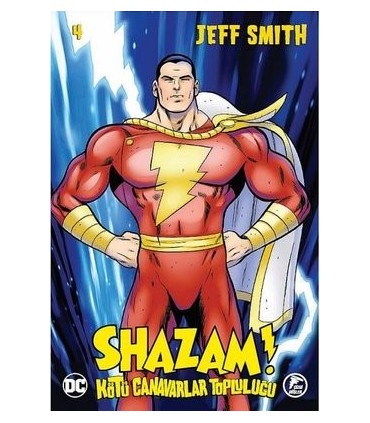 Shazam!-Kötü Canavar Topluluğu Sayı 4