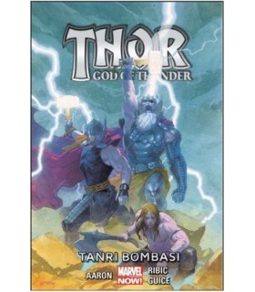 Thor- God of Thunder Cilt 2-Tanrı Bombası