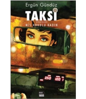 Taksi Hikayeleri-Mis Kokulu Kadın