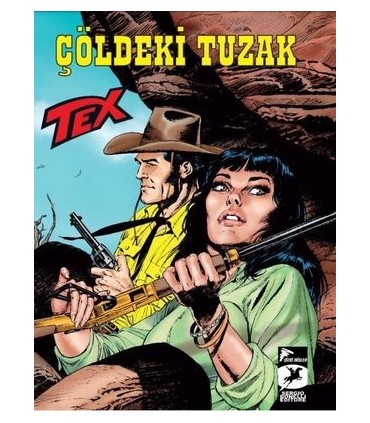 Tex Yeni 40-Çöldeki Tuzak