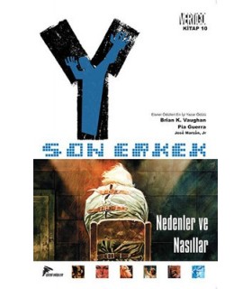 Y: Son Erkek 10 – Nedenler ve Nasıllar