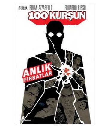 100 Kurşun 2 – Anlık Fırsatlar