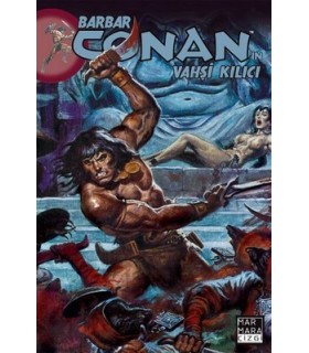 Barbar Conan’ın Vahşi Kılıcı Sayı: 18