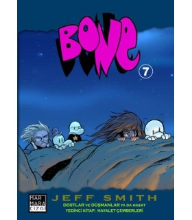 Bone Sayı 7 – Dostlar ve Düşmanlar ya da Hasat
