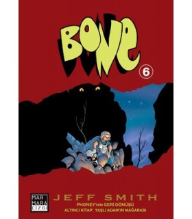 Bone Sayı 6 – Yaşlı Adam’ın Mağarası