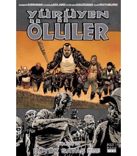 Yürüyen Ölüler 21 – Büyük Savaş 2