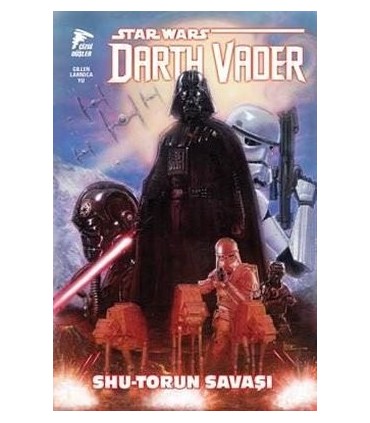 Star Wars Darth Vader Cilt 3: Shu-Torun Savaşı