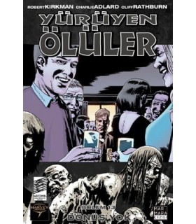 Yürüyen Ölüler 13 – Dönüş Yok