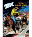 Tex Yeni Seri Cilt 5 Tüten Taşlar Diyarı, Sabotajcılar