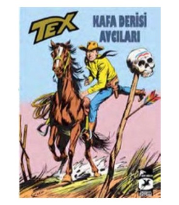 Tex Klasik Seri 4 – Kafa Derisi Avcıları – Ölü Şehir