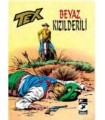 Tex Klasik Seri Cilt 2  Beyaz Kızılderili, Kara Düğüm