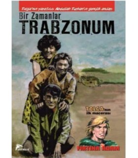 Bir Zamanlar Trabzonum