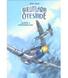 Bulutların Ötesinde – Albüm 2 Çarpışmalar