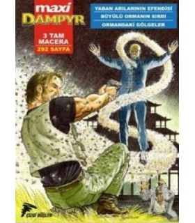 Dampyr Maxi 1 – Yaban Arılarının Efendisi – Büyülü Ormanın Sırrı – Ormandaki Gölgeler
